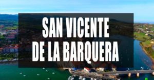 Qué ver en San Vicente de la Barquera